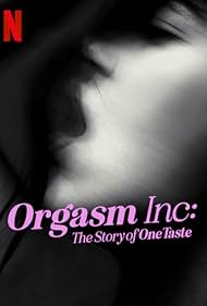 watch-Orgasm Inc  The Story of OneTaste