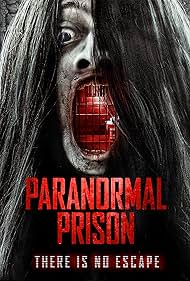 Paranormal Prison watch-Paranormal Prison