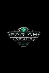 watch-Pariah Nexus
