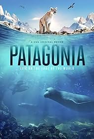 watch-Patagonia  Life on the Edge of the World