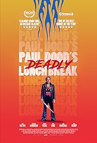 watch-Paul Dood   s Deadly Lunch Break