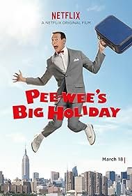 Pee-wee s Big Holiday watch-Pee-wee s Big Holiday
