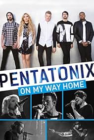 Pentatonix On My Way Home watch-Pentatonix On My Way Home