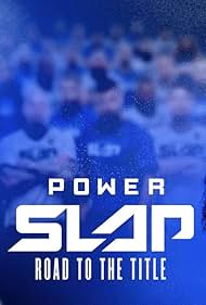 Power Slap Road to the Title watch-Power Slap Road to the Title