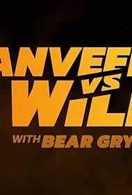 Ranveer vs Wild with Bear Grylls watch-Ranveer vs Wild with Bear Grylls