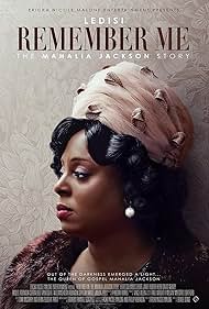 Remember Me The Mahalia Jackson Story watch-Remember Me The Mahalia Jackson Story