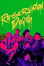 Reservation Dogs watch-Reservation Dogs