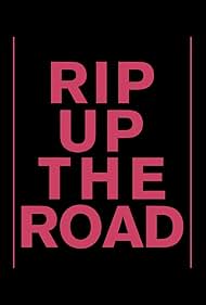 Rip Up The Road watch-Rip Up The Road