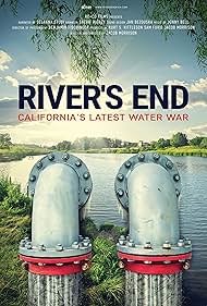 River s End California s Latest Water War watch-River s End California s Latest Water War