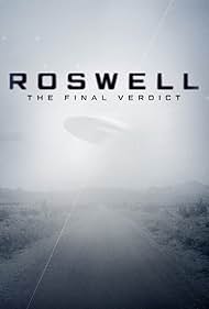 Roswell The Final Verdict watch-Roswell The Final Verdict