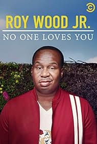 Roy Wood Jr No One Loves You watch-Roy Wood Jr No One Loves You