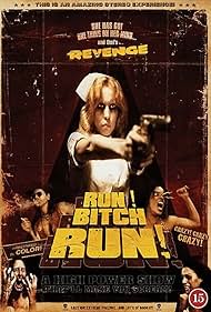 Run Bitch Run watch-Run Bitch Run