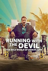Running with the Devil The Wild World of John McAfee watch-Running with the Devil The Wild World of John McAfee