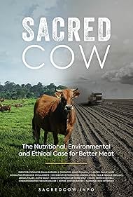 Sacred Cow The Nutritional Environmental and Ethical Case for Better Meat watch-Sacred Cow The Nutritional Environmental and Ethical Case for Better Meat