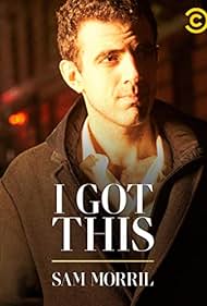 Sam Morril I Got This watch-Sam Morril I Got This