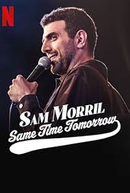 watch-Sam Morril  Same Time Tomorrow