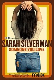Sarah Silverman Someone You Love watch-Sarah Silverman Someone You Love