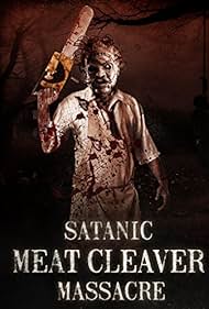 Satanic Meat Cleaver Massacre watch-Satanic Meat Cleaver Massacre