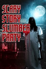 Scary Story Slumber Party watch-Scary Story Slumber Party