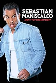Sebastian Maniscalco Aren t You Embarrassed watch-Sebastian Maniscalco Aren t You Embarrassed