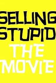 Selling Stupid watch-Selling Stupid