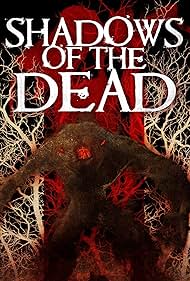 Shadows of the Dead watch-Shadows of the Dead