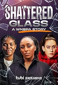 Shattered Glass A WNBPA Story watch-Shattered Glass A WNBPA Story