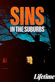 Sins in the Suburbs watch-Sins in the Suburbs