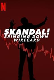 Skandal Bringing Down Wirecard watch-Skandal Bringing Down Wirecard