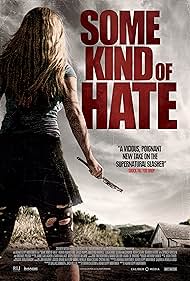 Some Kind of Hate watch-Some Kind of Hate