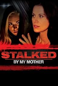 Stalked by My Mother watch-Stalked by My Mother