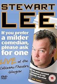 Stewart Lee If You Prefer a Milder Comedian Please Ask for One watch-Stewart Lee If You Prefer a Milder Comedian Please Ask for One
