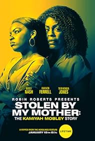 Stolen by My Mother The Kamiyah Mobley Story watch-Stolen by My Mother The Kamiyah Mobley Story