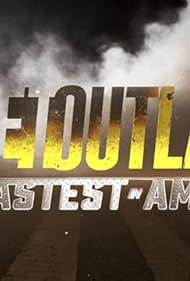watch-Street Outlaws  Fastest In America