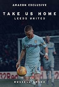 watch-Take Us Home  Leeds United