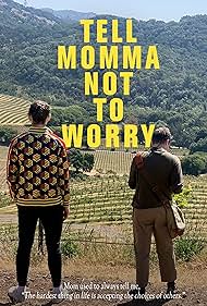 Tell Momma Not to Worry watch-Tell Momma Not to Worry
