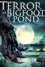 Terror at Bigfoot Pond watch-Terror at Bigfoot Pond