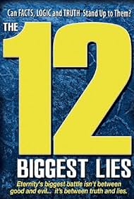 The 12 Biggest Lies watch-The 12 Biggest Lies