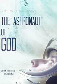 The Astronaut of God watch-The Astronaut of God