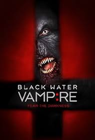 The Black Water Vampire watch-The Black Water Vampire