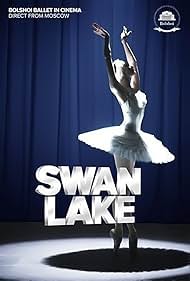 The Bolshoi Ballet Swan Lake watch-The Bolshoi Ballet Swan Lake