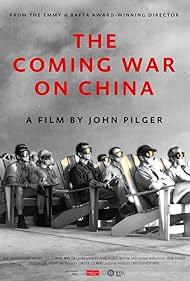 The Coming War on China watch-The Coming War on China