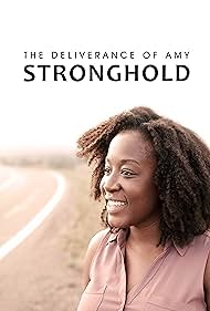The Deliverance of Amy Stronghold watch-The Deliverance of Amy Stronghold