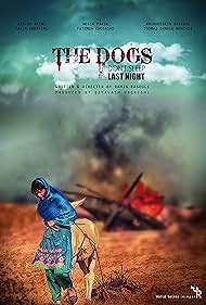 The Dogs Didn t Sleep Last Night watch-The Dogs Didn t Sleep Last Night