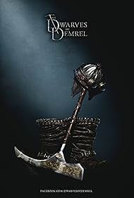 The Dwarves of Demrel watch-The Dwarves of Demrel