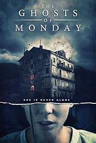 The Ghosts of Monday watch-The Ghosts of Monday