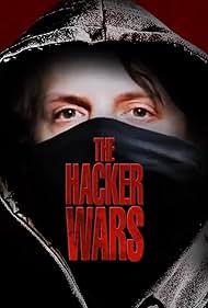 The Hacker Wars watch-The Hacker Wars