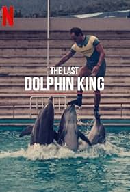 The Last Dolphin King watch-The Last Dolphin King