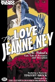 The Love of Jeanne Ney watch-The Love of Jeanne Ney