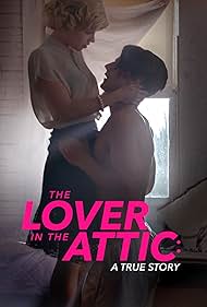 The Lover in the Attic A True Story watch-The Lover in the Attic A True Story